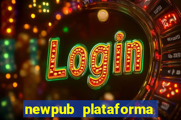 newpub plataforma de jogos